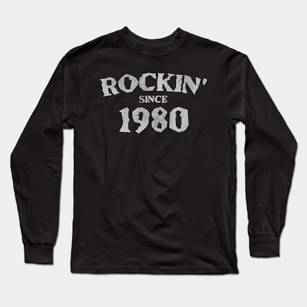 Rockin Since 1980 Long Sleeve T-Shirt by deadright